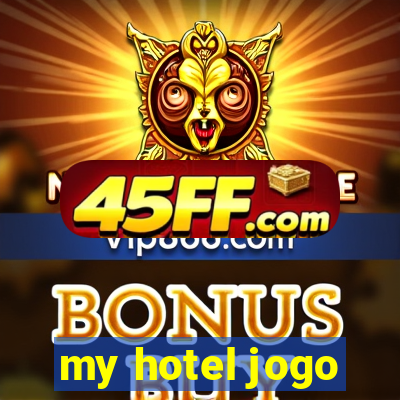 my hotel jogo